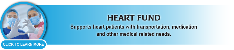 Heart Fund supports cardiology patients. Click Here to Learn More. 